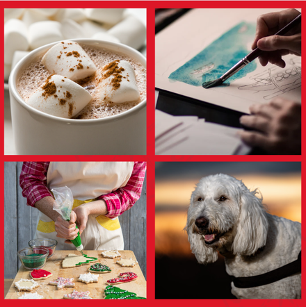 A cup of hot cocoa, someone painting, decorating cookies, and Ruby the therapy dog.